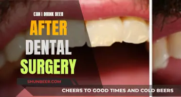 Beer and Dental Surgery: What You Need to Know