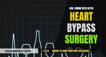 Heart Bypass Surgery: Drinking Beer Post-Op?