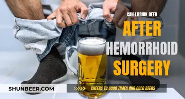 Beer and Hemorrhoid Surgery: What You Need to Know