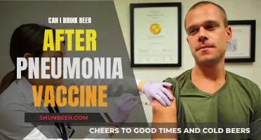 Beer and Pneumonia Vaccine: What's Safe?