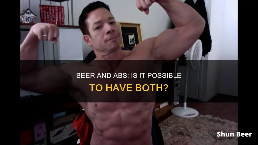 can I drink beer and get abs