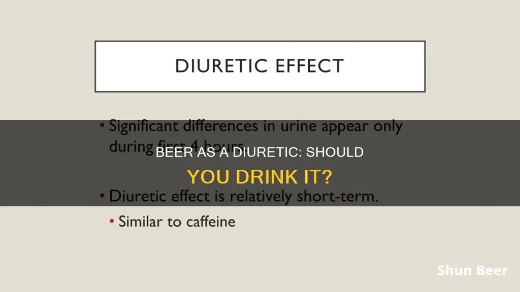 can I drink beer as a diuretic