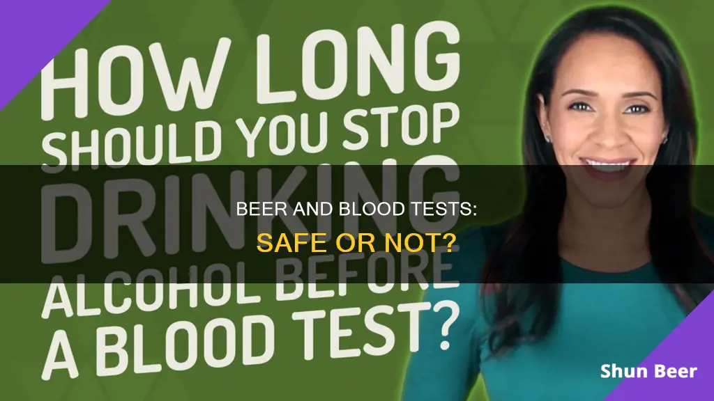 can I drink beer before fasting blood test