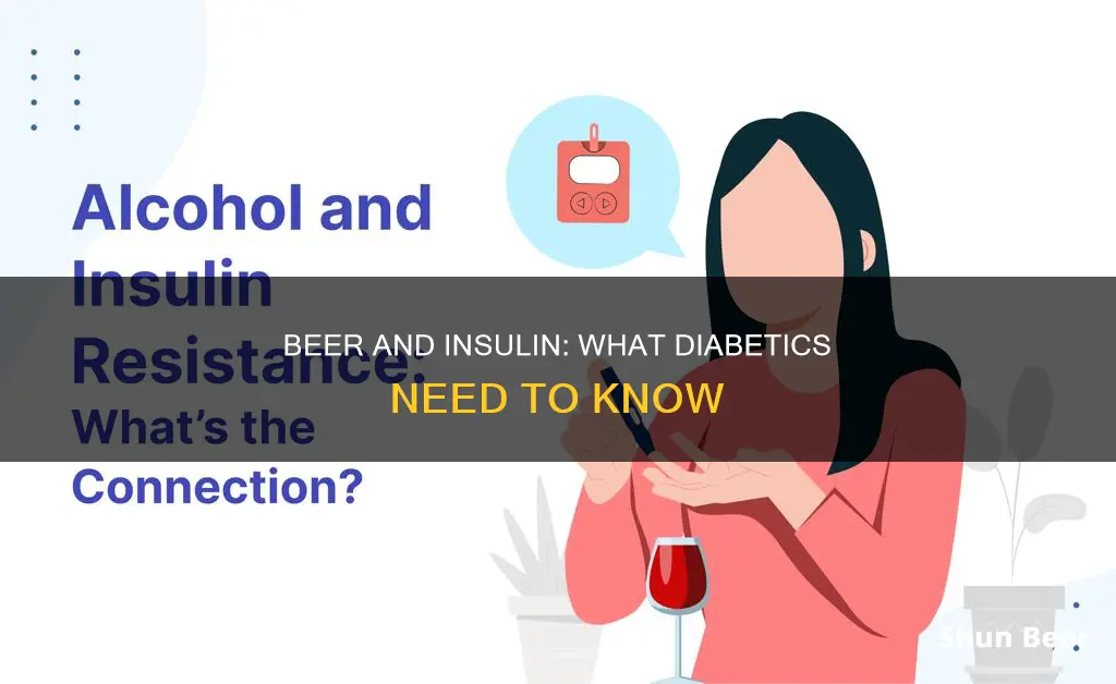 can I drink beer if I take insulin