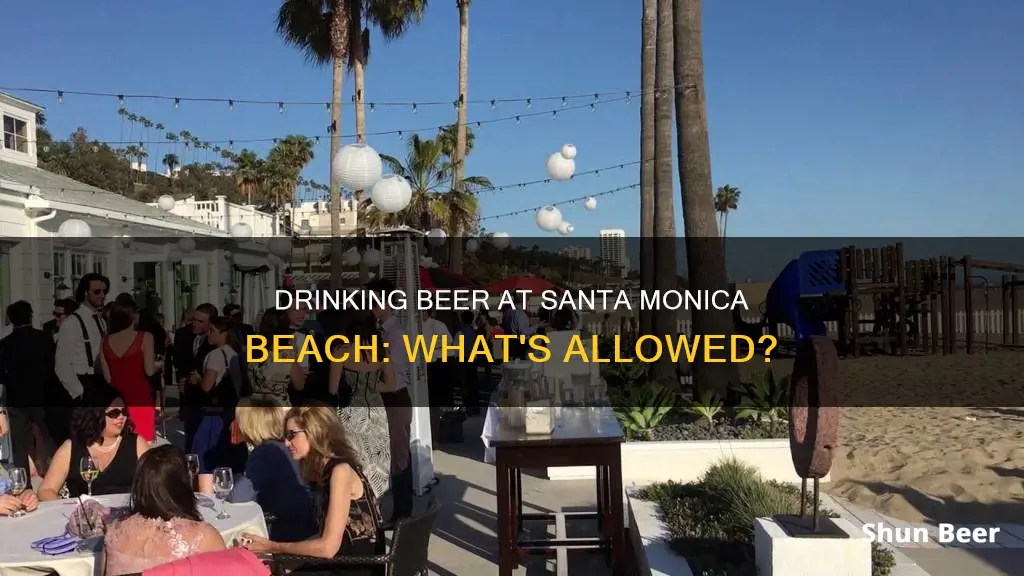 can I drink beer in santa monica beach