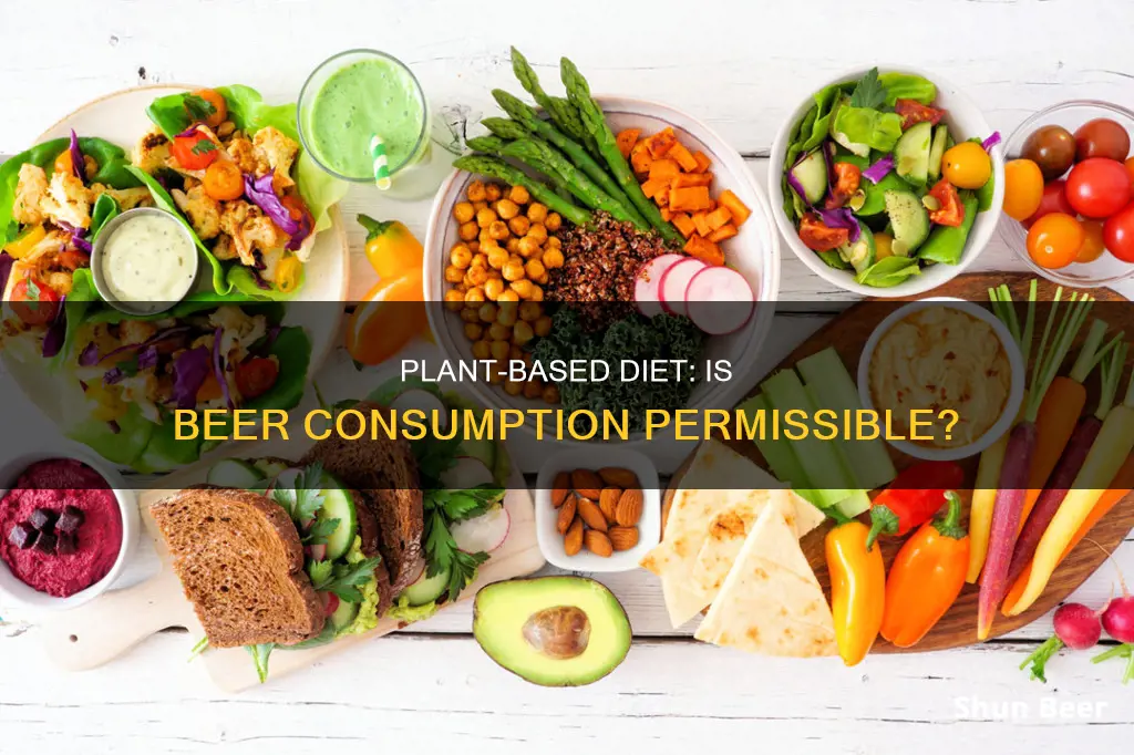 can I drink beer on a plant based diet