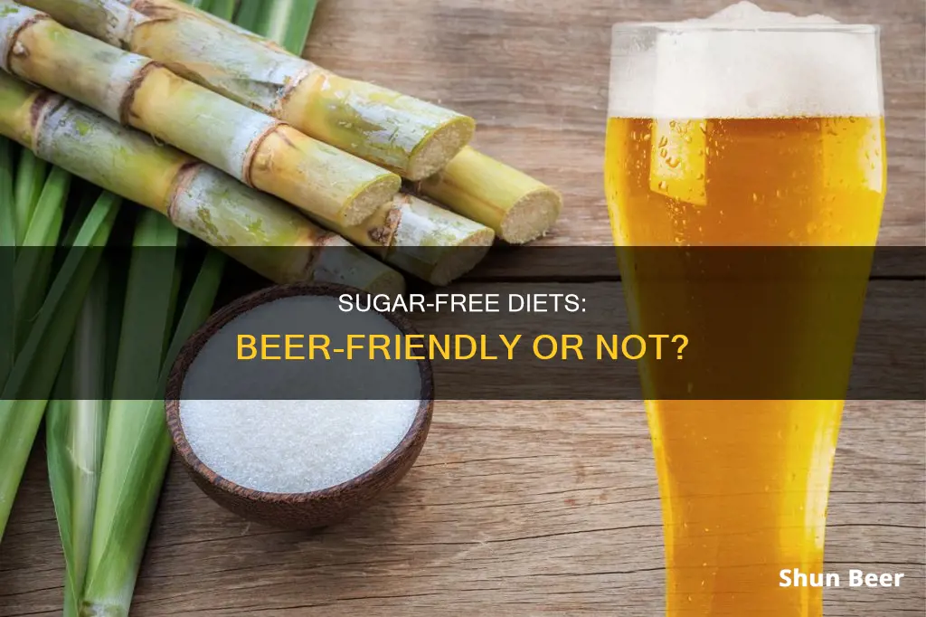 can I drink beer on a sugar free diet