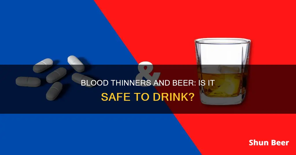 can I drink beer on blood thinners