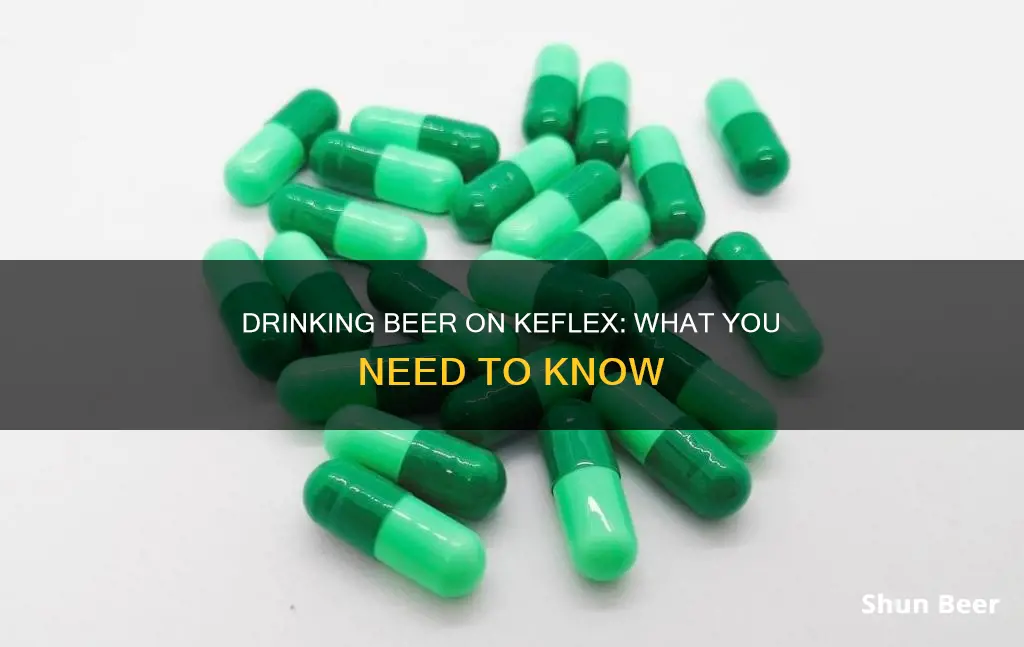 can I drink beer on keflex