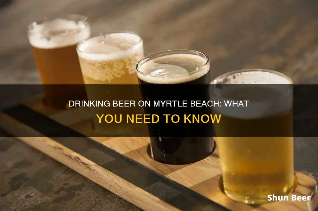 can I drink beer on myrtle beach