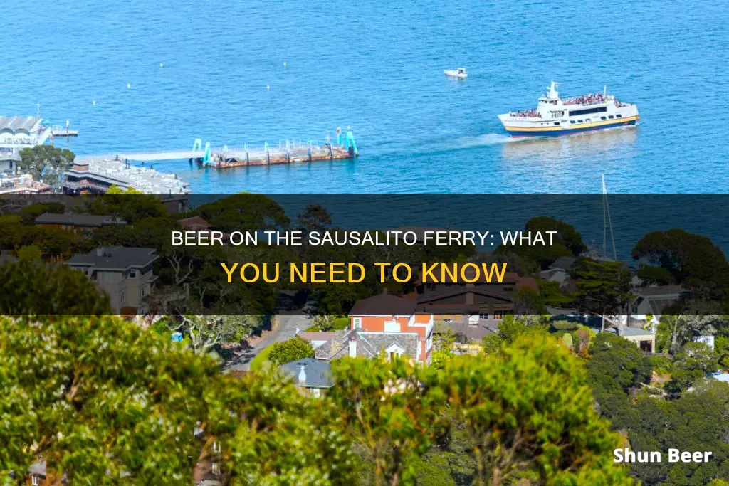 can I drink beer on sausalito ferry