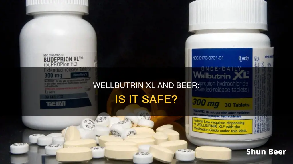 can I drink beer on wellbutrin xl