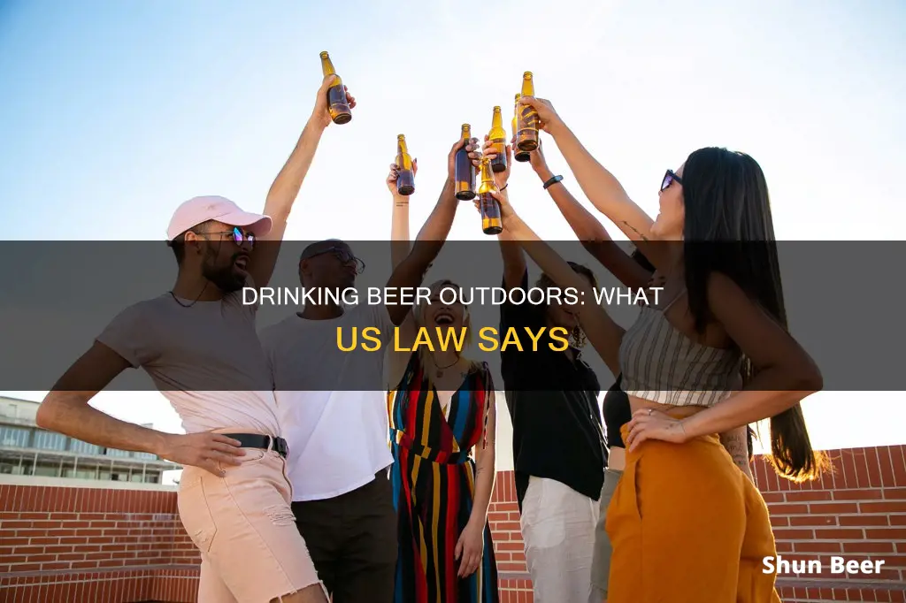 can I drink beer outdoors us