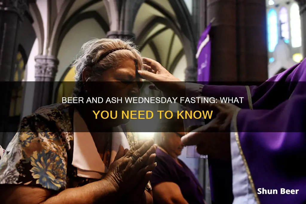 can I drink beer while fasting on ash