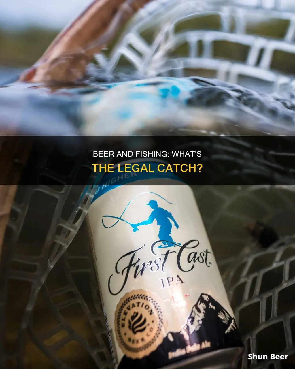 can I drink beer while fishing