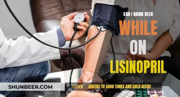 Beer and Lisinopril: Is It Safe to Drink?