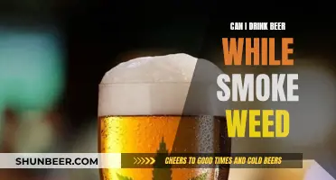 Weed and Beer: Mixing Effects and Experience