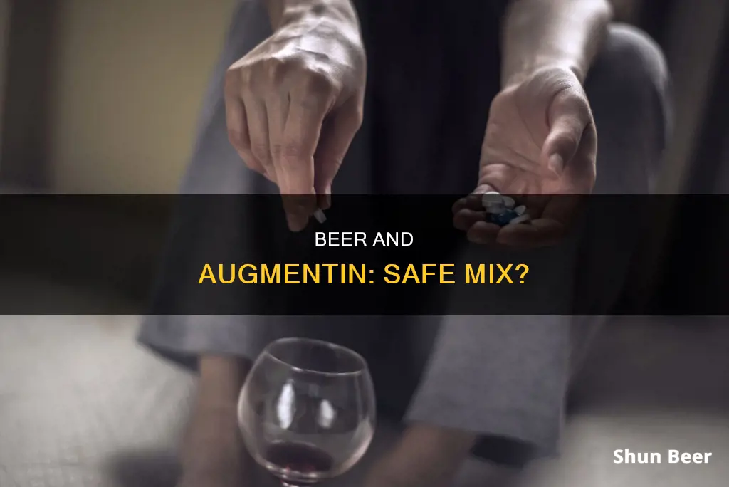 can I drink beer while taking augmenten