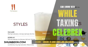 Beer and Celebrex: Is It Safe to Drink Alcohol?