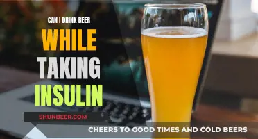 Insulin and Beer: Is It Safe to Drink?