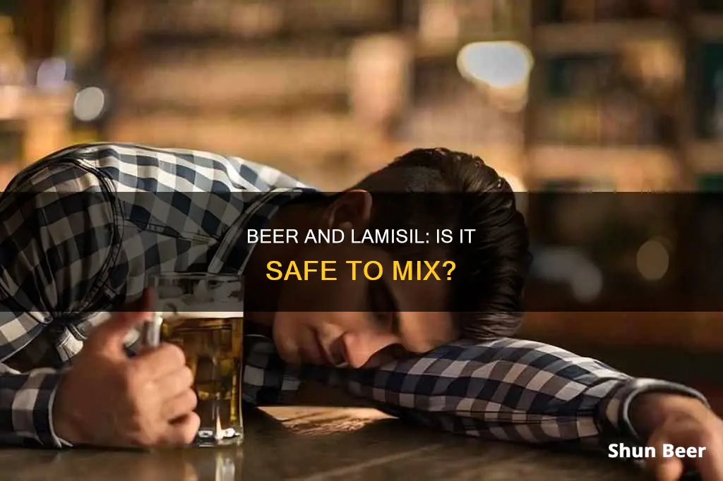 can I drink beer while taking lamisil