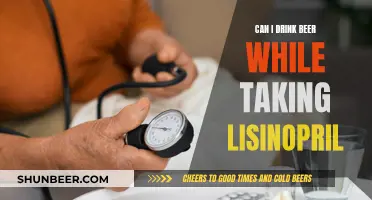 Beer and Lisinopril: Is It Safe to Drink?