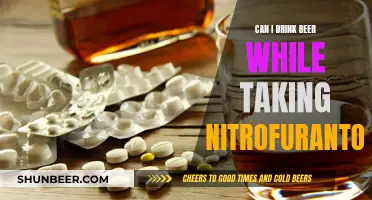 Drinking Beer and Taking Nitrofurantoin: What You Should Know