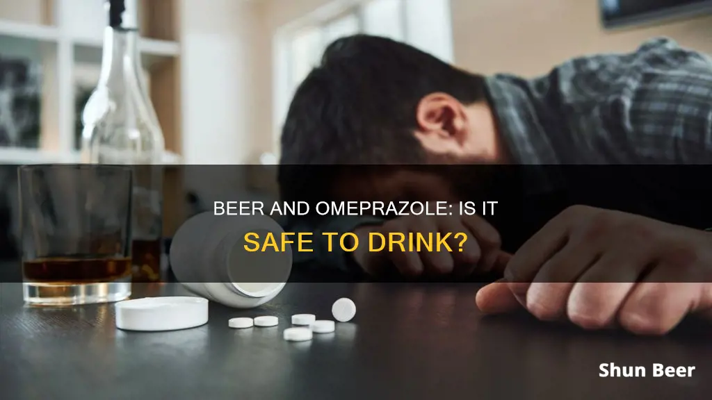 can I drink beer while taking omeprazole