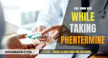 Beer and Phentermine: Is It Safe to Mix?