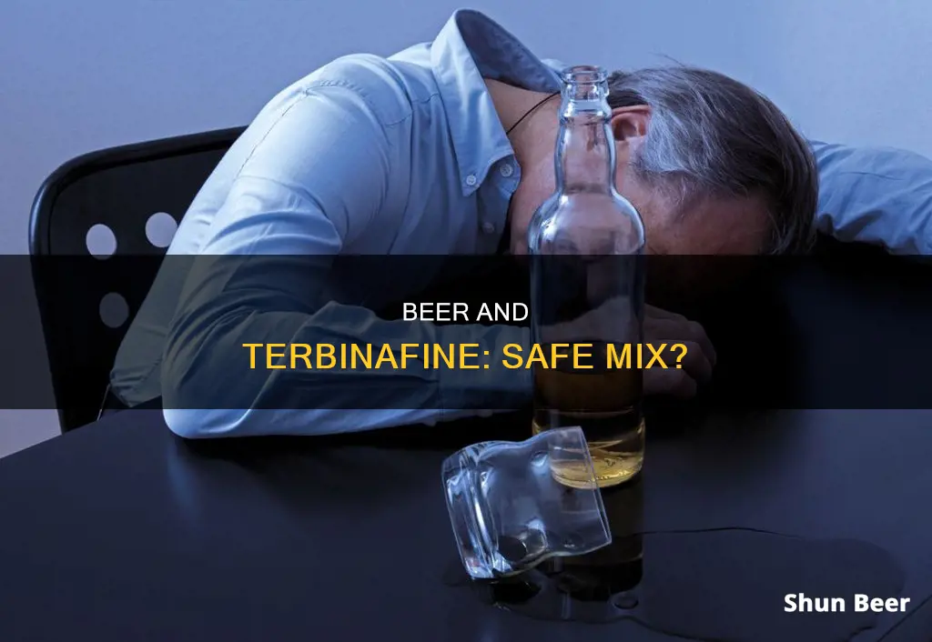 can I drink beer while taking terbinafine