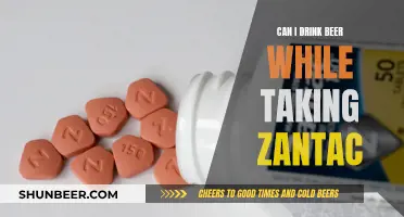 Beer and Zantac: Is It Safe to Mix?