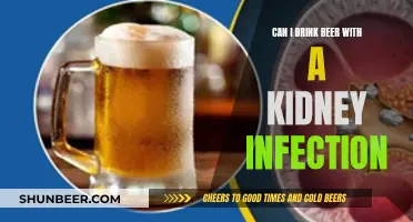 Beer and Kidney Infections: Is It Safe to Drink?