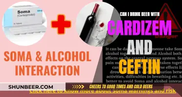 Drinking Beer While Taking Cardizem and Ceftin: What's the Verdict?