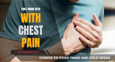 Beer and Chest Pain: Is It Safe to Drink?