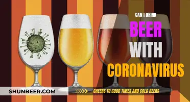 Beer and Coronavirus: What's Safe to Drink?