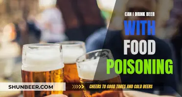 Beer and Food Poisoning: Is It Safe to Drink?