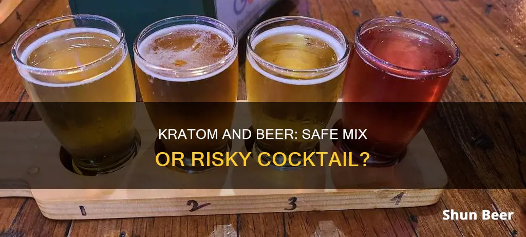 can I drink beer with kratom