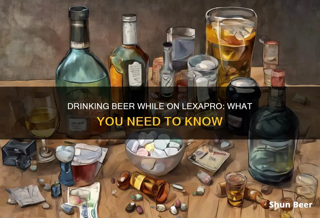 can I drink beer with lexapro