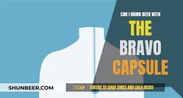 Bravo Capsule and Beer: A Safe Mix?