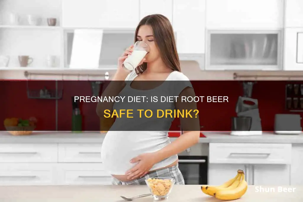 can I drink diet root beer while pregnant