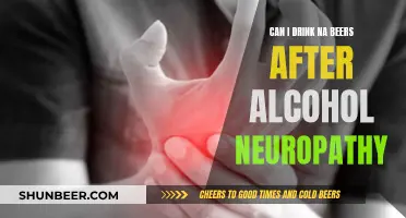 Alcohol Neuropathy: Is Non-Alcoholic Beer Safe to Drink?