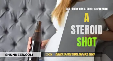 Steroid Shots and Non-Alcoholic Beer: Safe Mix?