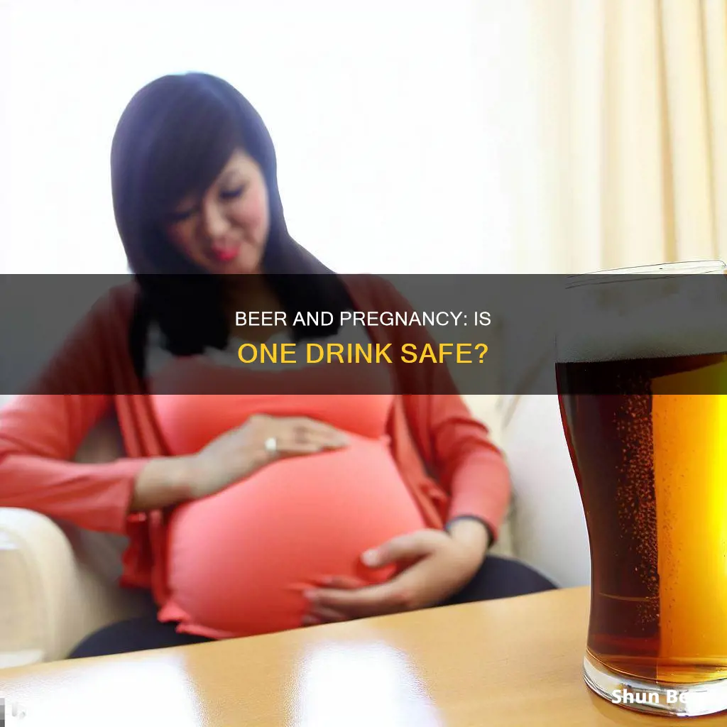 can I drink one beer pregnant