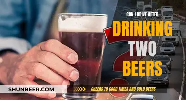 Drinking and Driving: Two Beers, Am I Safe?