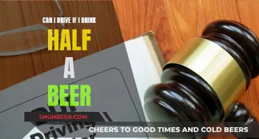 Drinking and Driving: Half a Beer, Is it Safe?