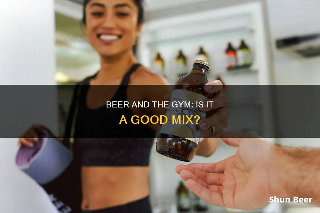 can I go to gym after drinking beer