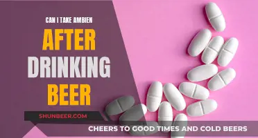 Beer and Ambien: A Safe Mix?