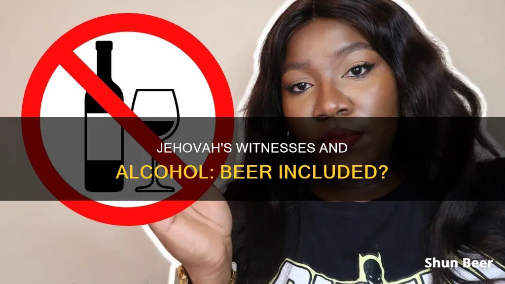 can jehovah witnesses drink beer