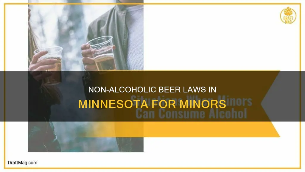 can minors buy non alcoholic beer in minnesota