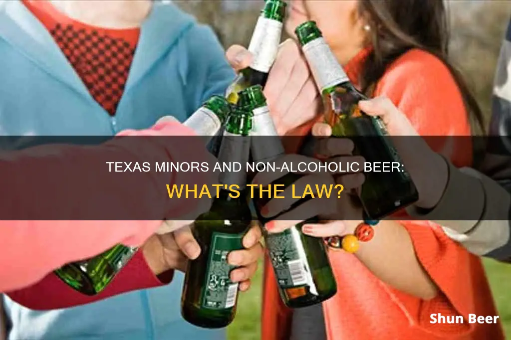 can minors buy non alcoholic beer in texas